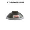 4" Resin Cup (M16) #400 4" Resin Cup (M16) #400