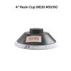4" Resin Cup (M16) #50/60 4" Resin Cup (M16) #50/60